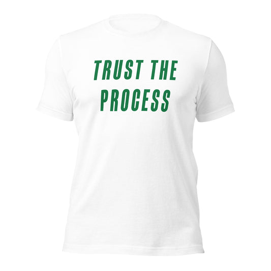 Trust The Process Shirt